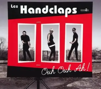 Les Handclaps - Ouh ouh ah! (2009)