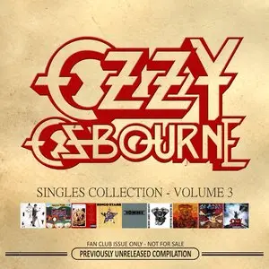 Ozzy Osbourne - Singles Collection Vol.3 (2011) (UNOFFICIAL)