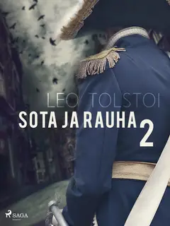 «Sota ja rauha 2» by Leo Tolstoi