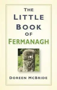 «The Little Book of Fermanagh» by Doreen McBride