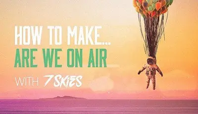 Sonic Academy - How To Make Are We On Air With 7 Skies (2015)