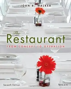 The Restaurant: From Concept to Operation, 7th Edition
