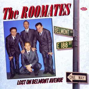The Roomates - Lost On Belmont Avenue (2008)