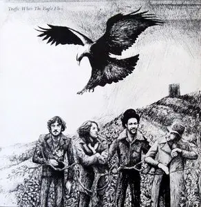 Traffic - When The Eagle Flies (Island 1974) 24-bit/96kHz Vinyl Rip