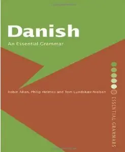 Danish: An Essential Grammar [Repost]