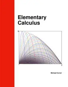Elementary Calculus by Michael Corral