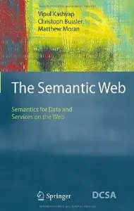 The Semantic Web: Semantics for Data and Services on the Web (Repost)