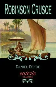 «Robinson Crusoe» by Daniel Defoe