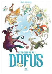 Les Dessous de Dofus