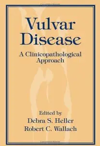 Vulvar Disease: A Clinicopathological Approach (repost)