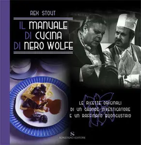 Il manuale di cucina di Nero Wolfe by Rex Stout