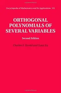 Orthogonal Polynomials of Several Variables (repost)