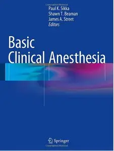 Basic Clinical Anesthesia (repost)