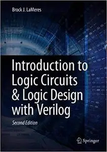 Introduction to Logic Circuits & Logic Design with Verilog vol 2