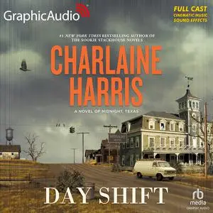 Day Shift: Midnight, Texas, Book 2 [Audiobook]
