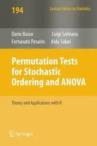 Permutation Tests for Stochastic Ordering and ANOVA: Theory and Applications with R