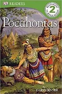 DK Readers L2: Pocahontas (DK Readers Level 2)