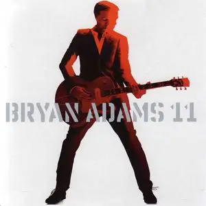 Bryan Adams - 11 (2008)-Deluxe Edition