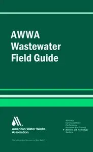 AWWA Wastewater Operator Field Guide (Repost)
