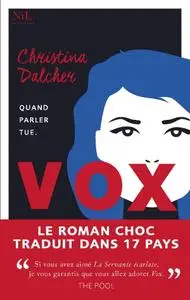 Christina Dalcher, "Vox : Quand parler tue"