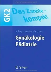 Das Zweite - kompakt: Gynäkologie. Pädiatrie [Repost]