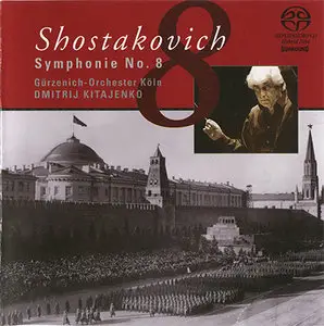 Shostakovich - Gürzenich-Orchester Köln / Kitajenko - Symphonies Vol. 6 (2004) {Hybrid-SACD // ISO & HiRes FLAC} 