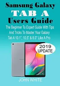 SAMSUNG GALAXY TAB A USERS GUIDE