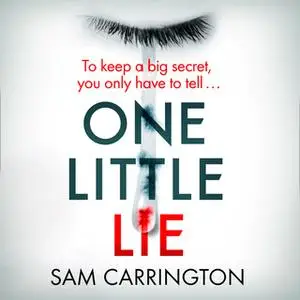 «One Little Lie» by Sam Carrington