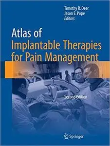 Atlas of Implantable Therapies for Pain Management Ed 2