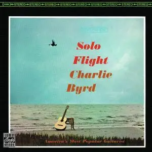 Charlie Byrd - Solo Flight (1965) [Reissue 2003]