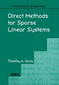 Direct Methods for Sparse Linear Systems (Fundamentals of Algorithms) [Repost]