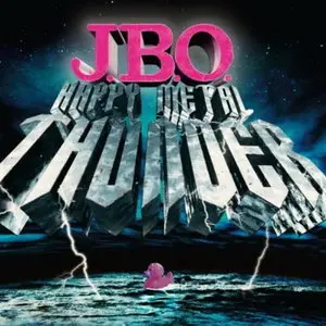 J.B.O. - Happy Metal Thunder (2011) 