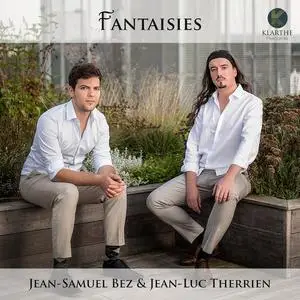 Jean-Samuel Bez & Jean-Luc Therrien - Fantaisies (2022) [Official Digital Download 24/96]