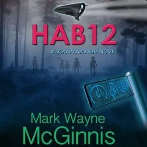 HAB 12 (Scrapyard Ship #2) [Audiobook]