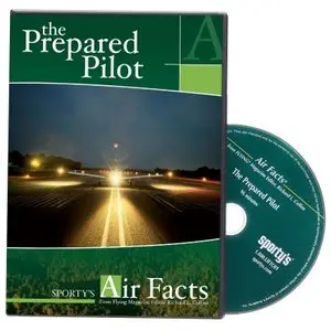 Sporty's Air Facts - The Prepared Pilot