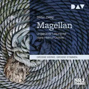 «Magellan» by Stefan Zweig