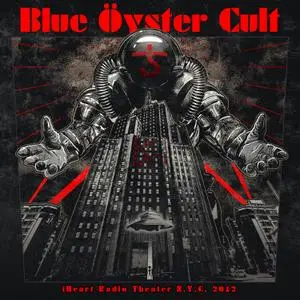 Blue Oyster Cult - iHeart Radio Theater N.Y.C. 2012 (2020) [Official Digital Download]