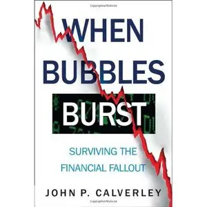 When Bubbles Burst: Surviving the Financial Fallout