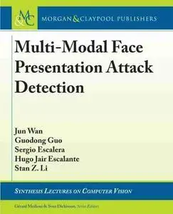 Multi-Modal Face Presentation Attack Detection