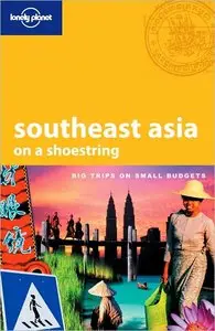 Southeast Asia: On a Shoestring