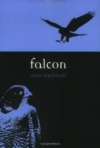 Falcon (Reaktion Books - Animal) (Repost)