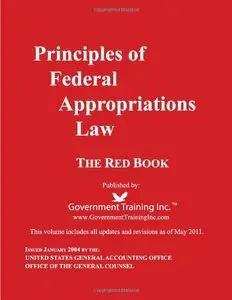 Principles of Federal Appropriations Law - Red Book - Volume 1 of 2 (repost)