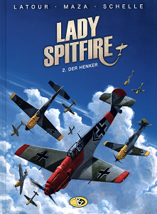 Lady Spitfire - Band 2 - Der Henker