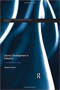 Islamic Development in Palestine: A Comparative Study