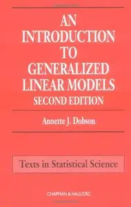 An Introduction to Generalized Linear Models, Second Edition