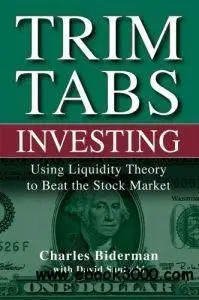 TrimTabs Investing: Using Liquidity Theory to Beat the Stock Market