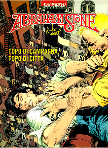 Abraham Stone - Topo di Campagna Topo di Citta