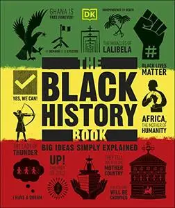 The Black History Book: Big Ideas Simply Explained (US Edition)