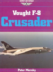 Vought F-8 Crusader (Osprey Air Combat) (Repost)