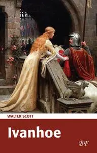 «Ivanhoe» by Walter Scott